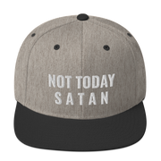 Not Today satan - Snapback Hat