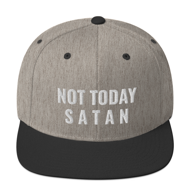 Not Today satan - Snapback Hat