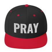 PRAY - Snapback Hat