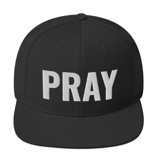 PRAY - Snapback Hat