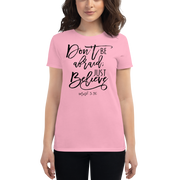 Dont Be Afraid - Women's t-shirt